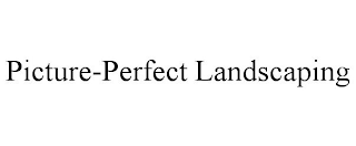 PICTURE-PERFECT LANDSCAPING