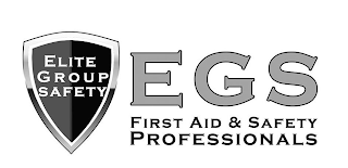 ELITE GROUP SAFETY EGS FIRST AID & SAFETY PROFESSIONALS