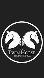 TWIN HORSE ENVIRONMENTAL
