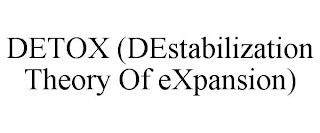 DETOX (DESTABILIZATION THEORY OF EXPANSION)