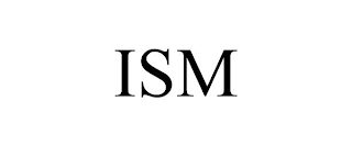 ISM