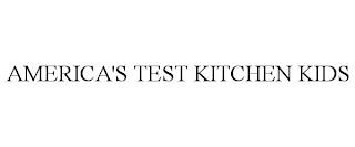 AMERICA'S TEST KITCHEN KIDS