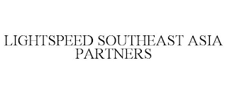 LIGHTSPEED SOUTHEAST ASIA PARTNERS