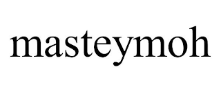 MASTEYMOH