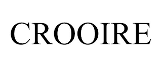 CROOIRE