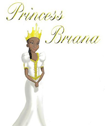 PRINCESS BRIANA