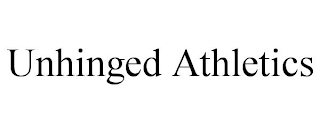 UNHINGED ATHLETICS