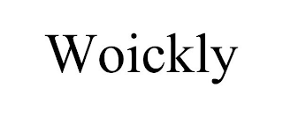 WOICKLY