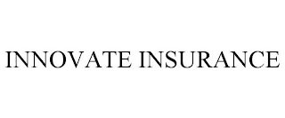 INNOVATE INSURANCE