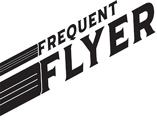 FREQUENT FLYER