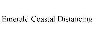 EMERALD COASTAL DISTANCING