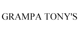 GRAMPA TONY'S