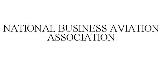 NATIONAL BUSINESS AVIATION ASSOCIATION