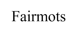 FAIRMOTS