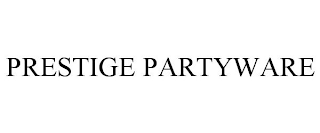 PRESTIGE PARTYWARE