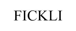 FICKLI