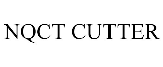 NQCT CUTTER