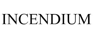 INCENDIUM