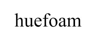 HUEFOAM