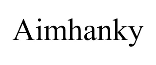 AIMHANKY