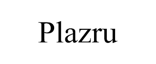 PLAZRU