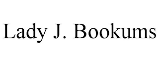 LADY J. BOOKUMS