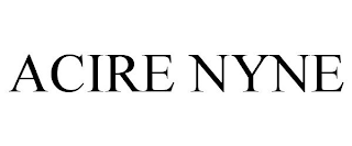 ACIRE NYNE