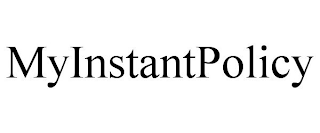 MYINSTANTPOLICY