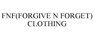 FNF(FORGIVE N FORGET) CLOTHING