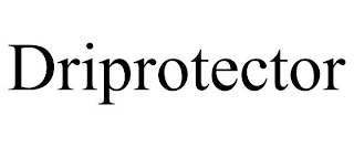 DRIPROTECTOR