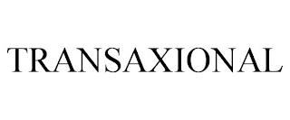 TRANSAXIONAL