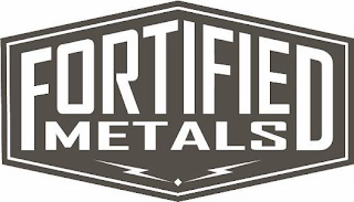 FORTIFIED METALS