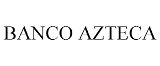 BANCO AZTECA