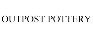 OUTPOST POTTERY