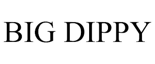 BIG DIPPY