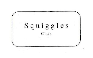 SQUIGGLES CLUB