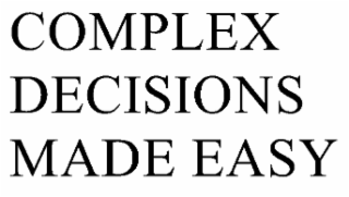COMPLEX DECISIONS MADE EASY.