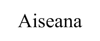 AISEANA