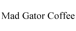 MAD GATOR COFFEE