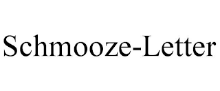 SCHMOOZE-LETTER