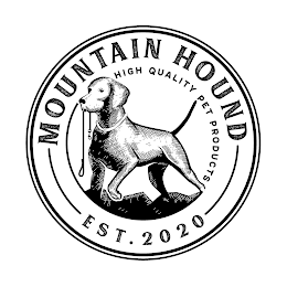 MOUNTAIN HOUND HIGH QUALITY PET PRODUCTS EST. 2020