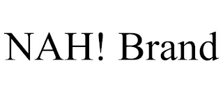 NAH! BRAND
