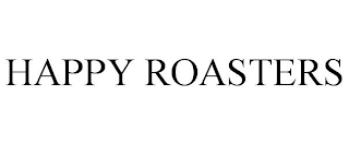 HAPPY ROASTERS