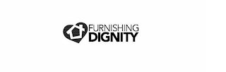 FURNISHING DIGNITY