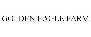 GOLDEN EAGLE FARM