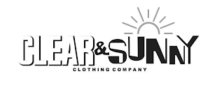 CLEAR & SUNNY CLOTHING COMPANY