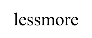 LESSMORE