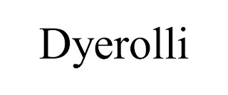 DYEROLLI