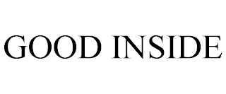 GOOD INSIDE