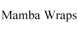 MAMBA WRAPS